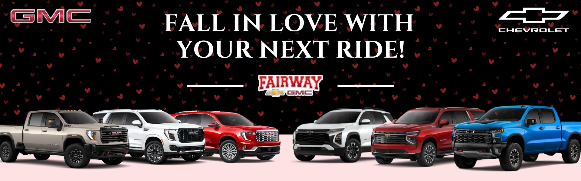 FAIRWAY CHEVROLET GMC VALENTINE’S DAY SALES EVENT BANNER